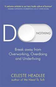 《Do nothing 》-Celeste Headlee